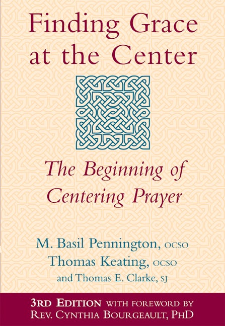 Book cover image for Finding Grace at the Center (3rd Edition) ISBN: 9781594731822